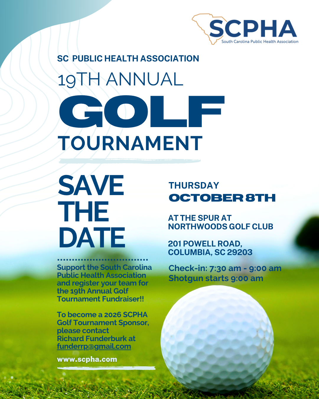 Save the Date for the South Carolina Public Health Association's 19th Annual Golf Tournament on Thursday, October 8, at The Spur at Northwoods Golf Club in Columbia, SC.